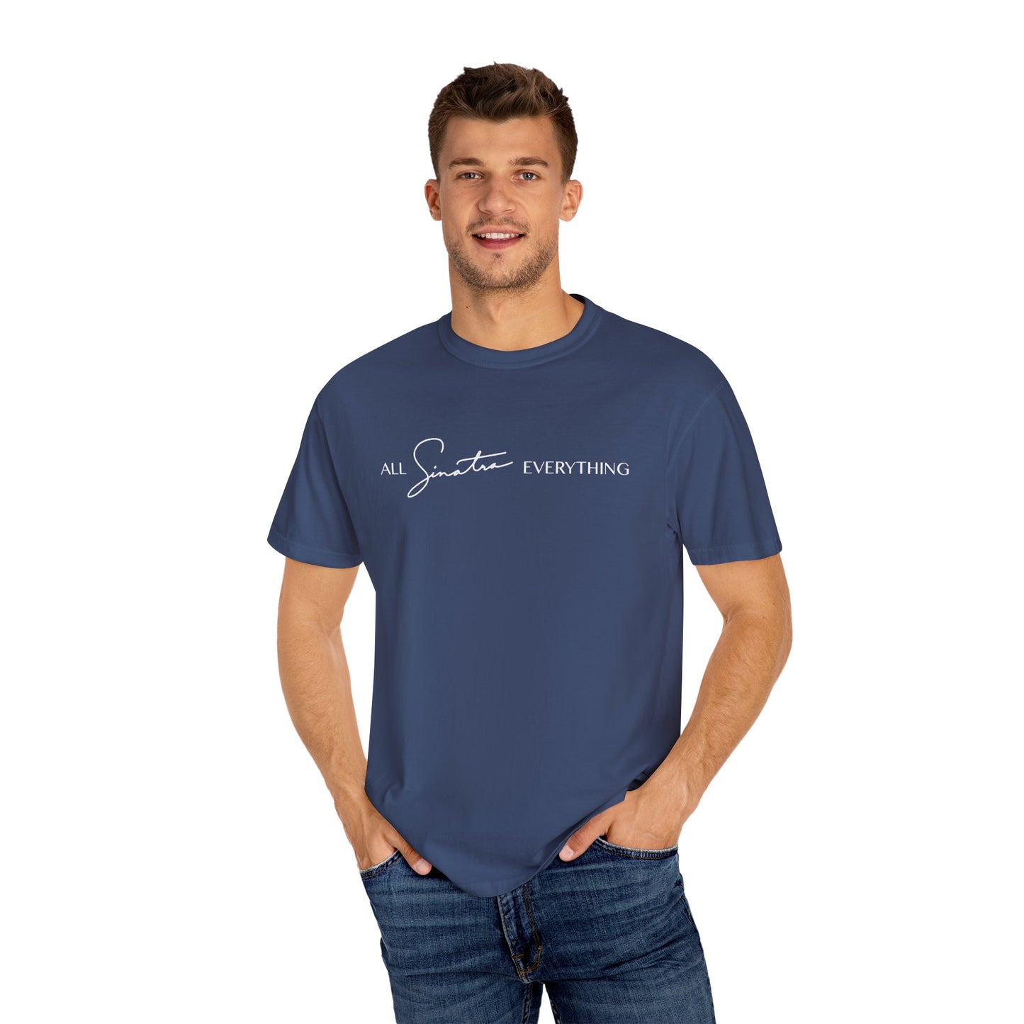 All Sinatra Everything - Short Sleeve Tee