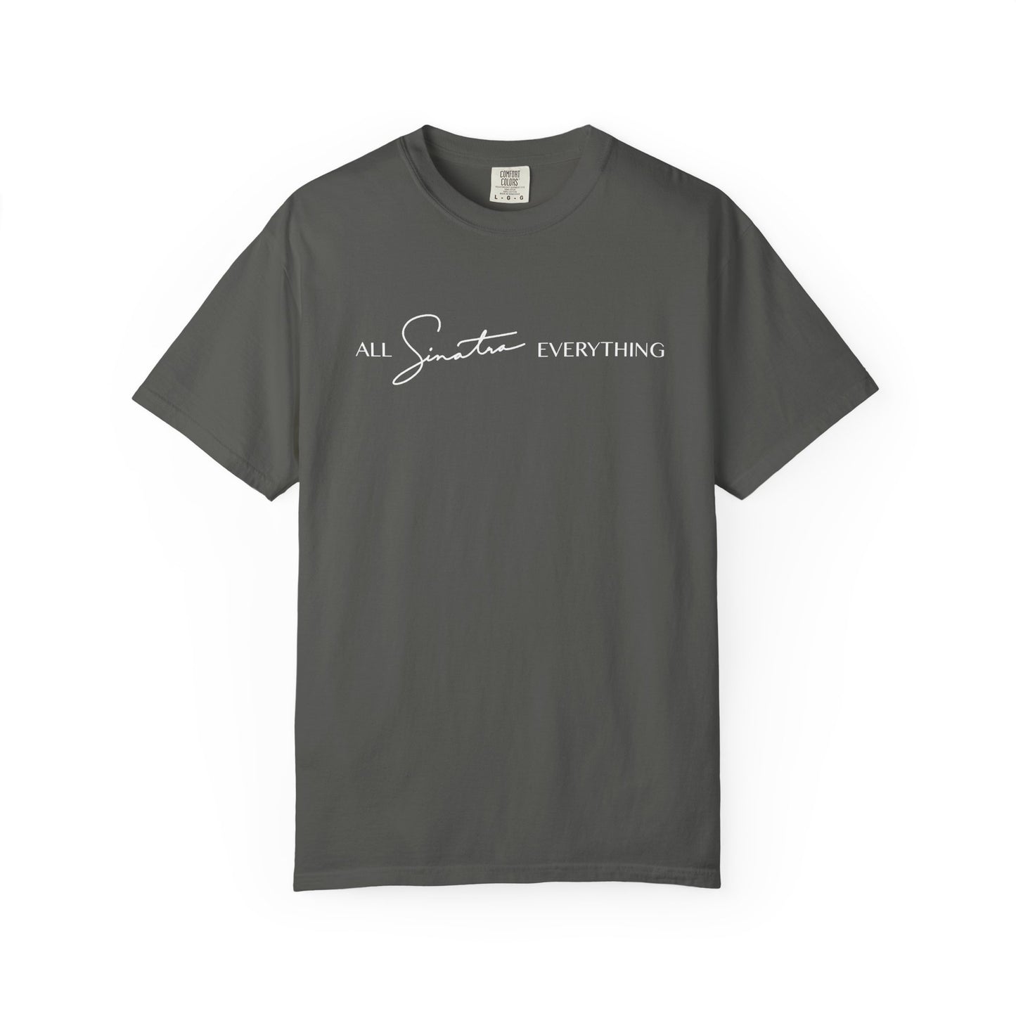 All Sinatra Everything - Short Sleeve Tee