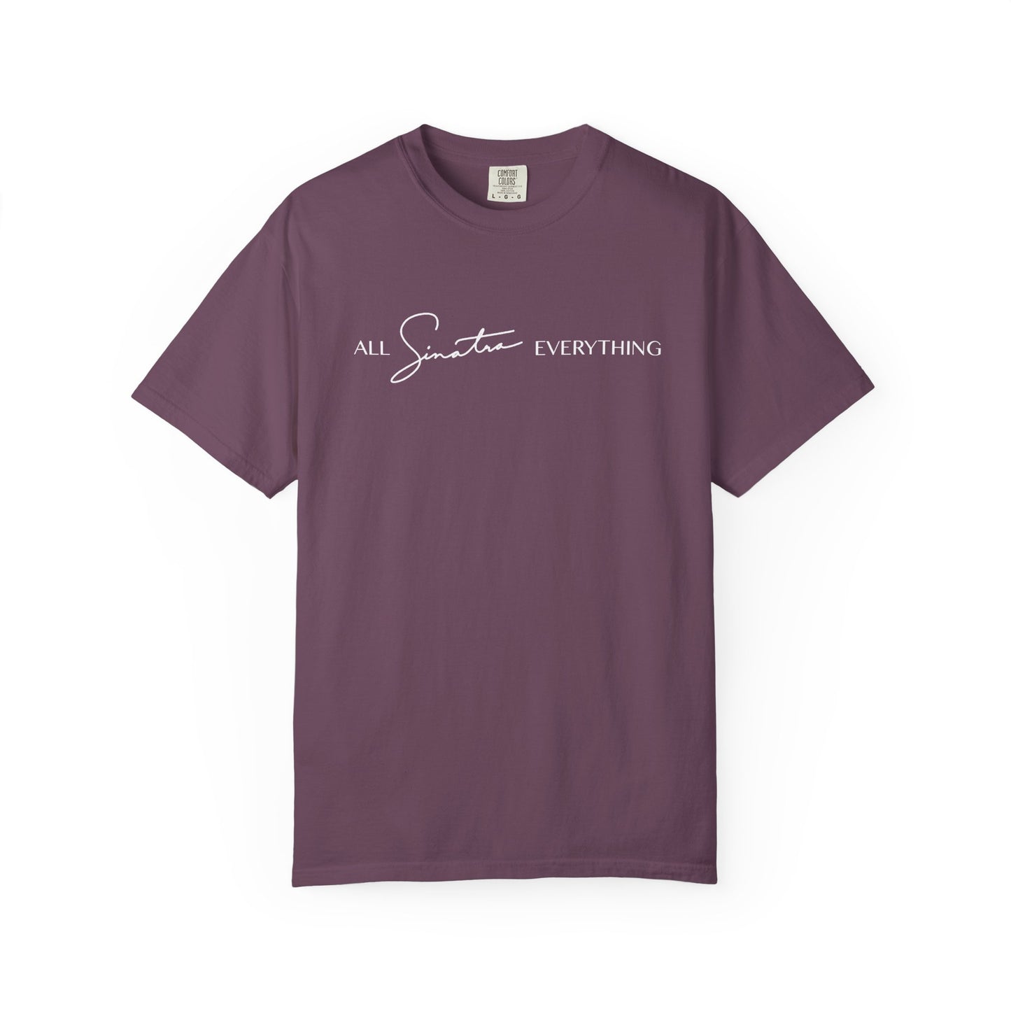 All Sinatra Everything - Short Sleeve Tee