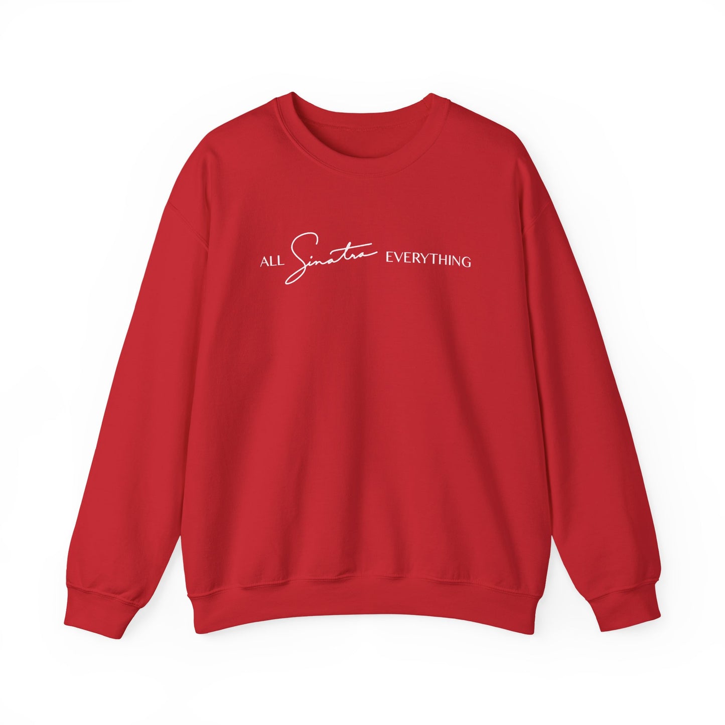 All Sinatra Everything Crewneck Sweatshirt