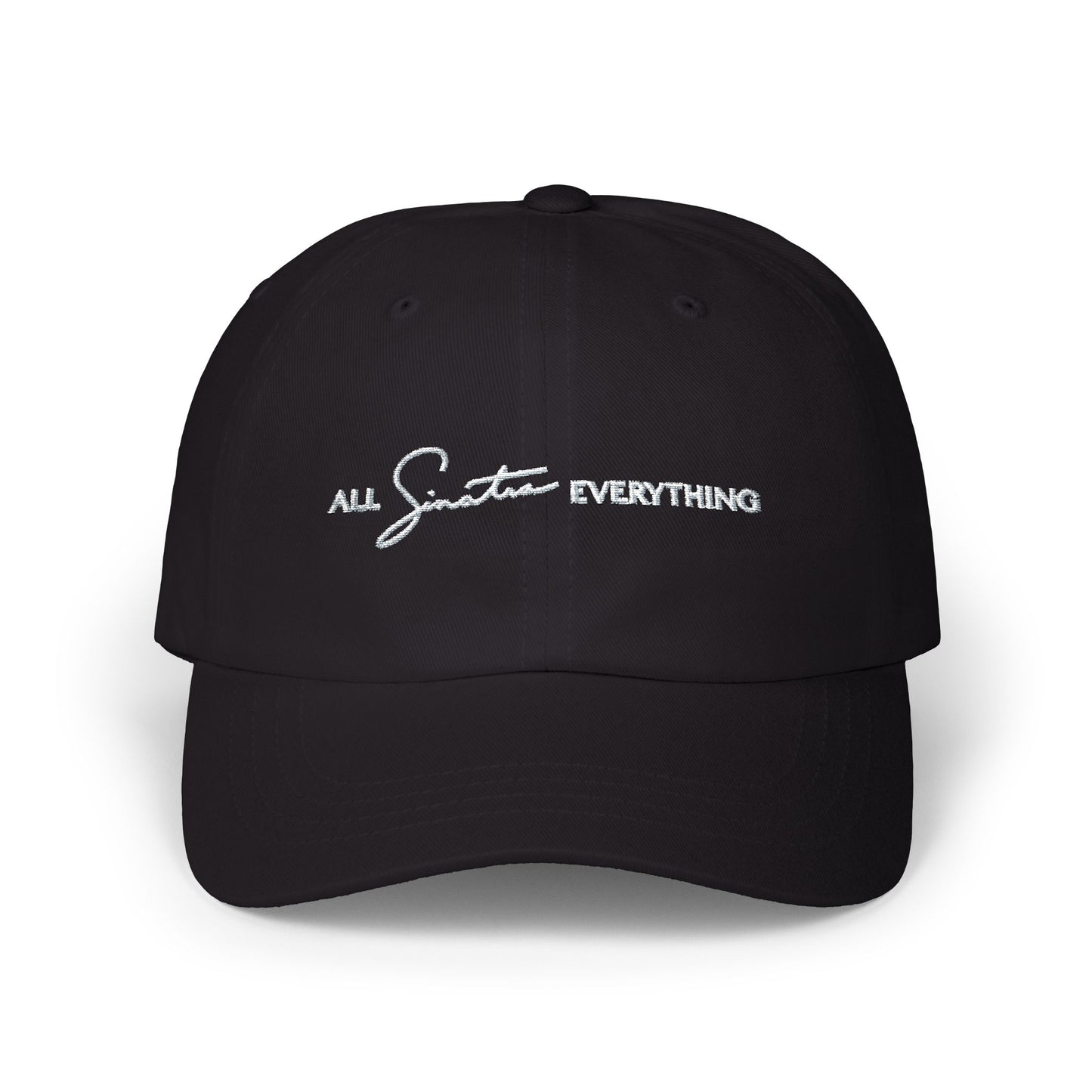 All Sinatra Everything Classic Dad Cap