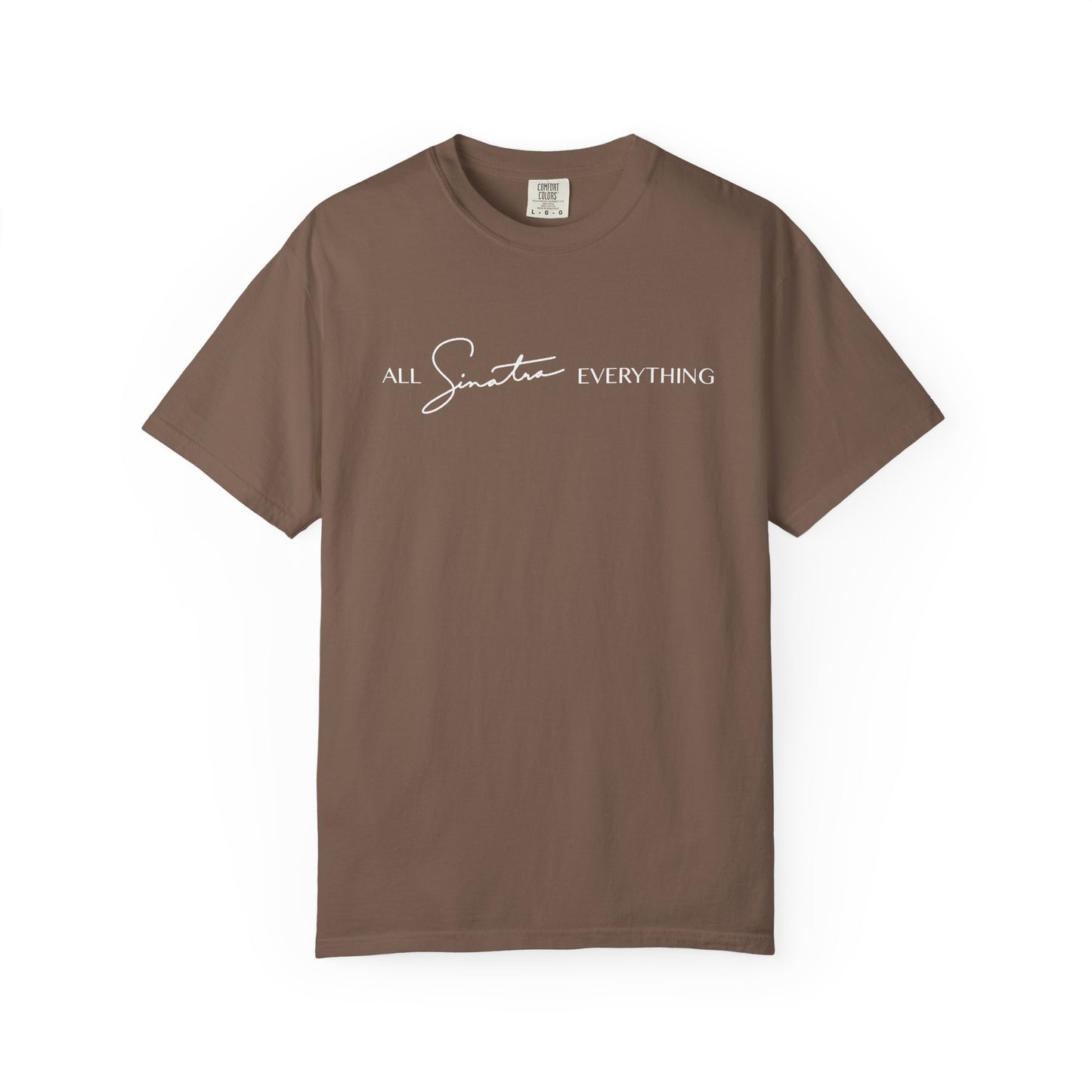 All Sinatra Everything - Short Sleeve Tee