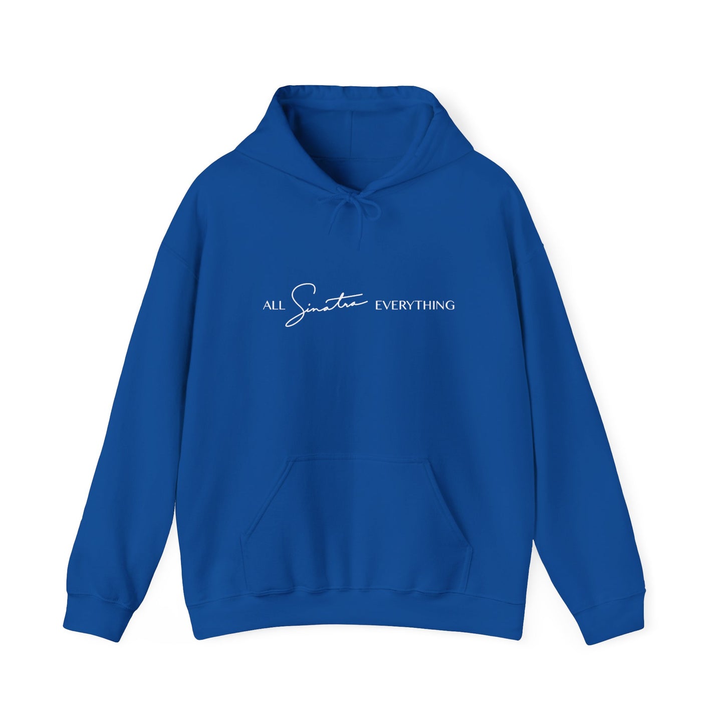 All Sinatra Everything Hoodie